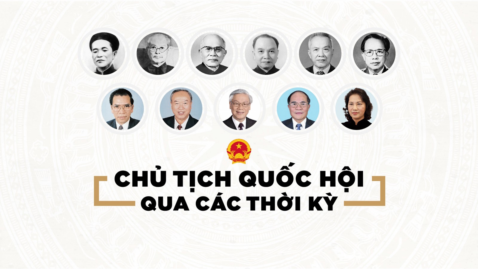 Infographic Chủ tịch Quốc hội Việt Nam qua các thời kỳ